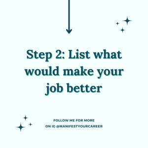 image of step 2 that states what would make your job better